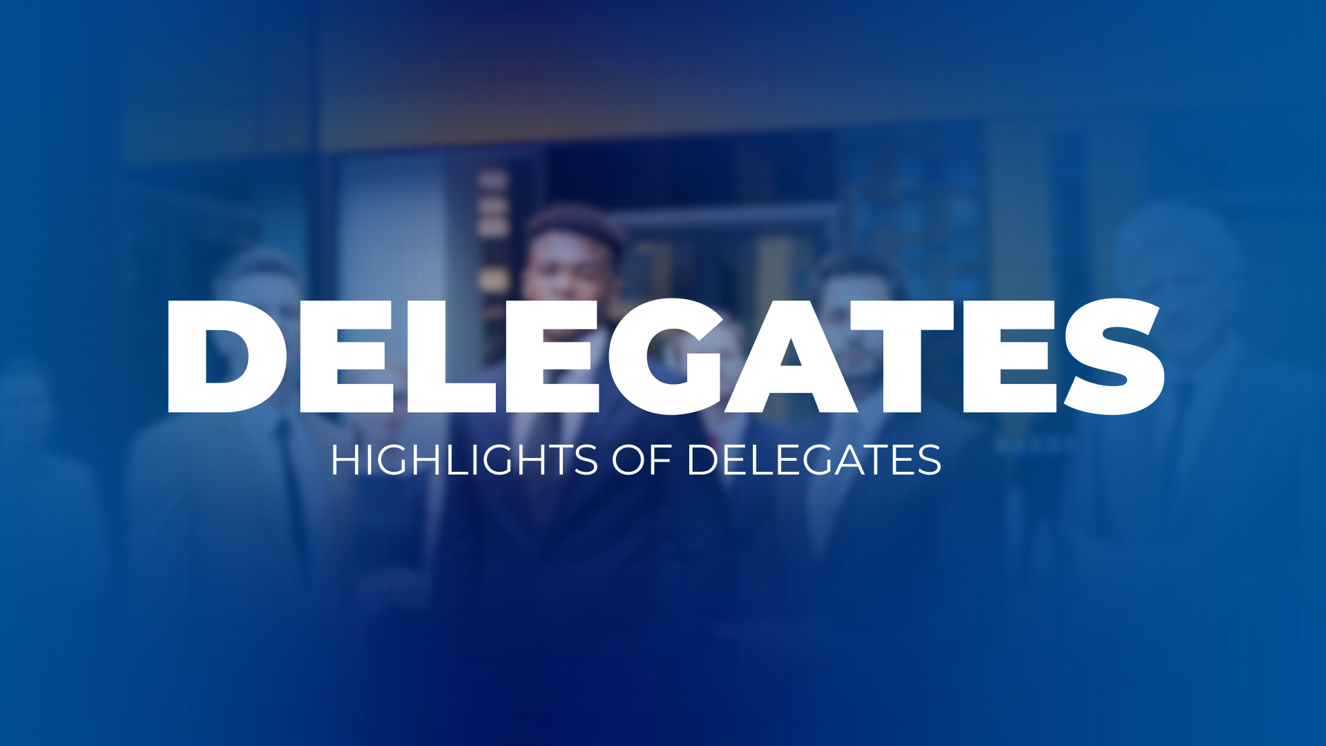 Delegates